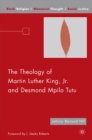 The Theology of Martin Luther King, Jr. and Desmond Mpilo Tutu - eBook