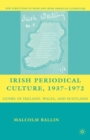 Irish Periodical Culture, 1937-1972 : Genre in Ireland, Wales, and Scotland - eBook