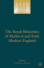 The Royal Minorities of Medieval and Early Modern England - eBook