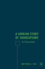 A Jungian Study of Shakespeare : The Visionary Mode - eBook