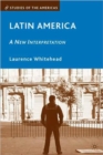 Latin America: A New Interpretation - Book