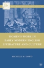 Women's Work in Early Modern English Literature and Culture - eBook