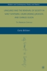 Language and the Renewal of Society in Walt Whitman, Laura (Riding) Jackson, and Charles Olson : The American Cratylus - eBook