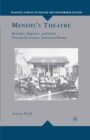 Mendel's Theatre : Heredity, Eugenics, and Early Twentieth-Century American Drama - eBook