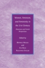 Women, Feminism, and Femininity in the 21st Century : American and French Perspectives - eBook