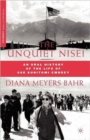 The Unquiet Nisei : An Oral History of the Life of Sue Kunitomi Embrey - Book