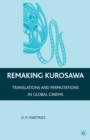Remaking Kurosawa : Translations and Permutations in Global Cinema - eBook