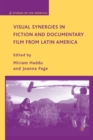 Visual Synergies in Fiction and Documentary Film from Latin America - eBook