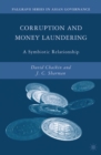 Corruption and Money Laundering : A Symbiotic Relationship - eBook