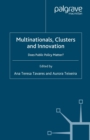 Multinationals, Clusters and Innovation : Does Public Policy Matter? - eBook