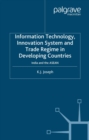 Information Technology, Innovation System and Trade Regime in Developing Countries : India and the ASEAN - eBook