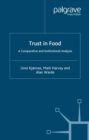 Trust in Food : A Comparative and Institutional Analysis - eBook
