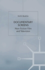 Documentary Screens : Nonfiction Film and Television - eBook
