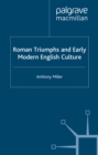 Roman Triumphs and Early Modern English Culture - eBook