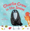 Charlie Crow in the Snow - Book