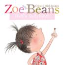 Zoe and Beans: Hello ladybird! - Book