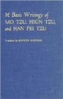 Basic Writings of Mo Tzu, Hsun Tzu, and Han Fei Tzu - Book