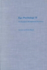 Ego Psychology II : Psychoanalytic Developmental Psychology - Book