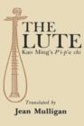 Lute : Kao Ming's P'i-p'a chi - Book