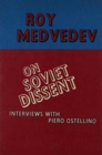On Soviet Dissent : Interviews with Piero Ostellino - Book