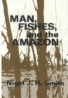 Man, Fishes, and the Amazon - Book