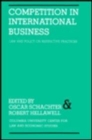 Competition in International Business Law and Policy On Restrictive Practices - Book