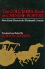 The Columbia Book of Chinese Poetry : From Early Times to the Thirteenth Century - Book