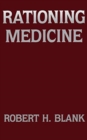 Rationing Medicine - Book