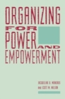 Organizing for Power and Empowerment - Book
