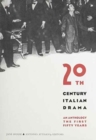Twentieth-Century Italian Drama : An Anthology - Book
