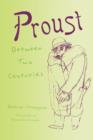 Proust Between Two Centuries - Book