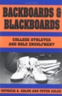 Backboards and Blackboards : College Athletes and Role Engulfment - Book