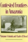 Contested Frontiers in Amazonia - Book
