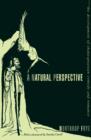 A Natural Perspective : The Development of Shakespearean Comedy and Romance - Book