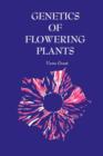 Genetics of Flowering Plants - Book