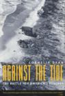 Against the Tide : The Battle for America's Beaches - Book