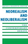 Neorealism and Neoliberalism : The Contemporary Debate - Book