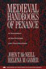 Medieval Handbooks of Penance : A Translation of the Principal Libri Poenitentiales - Book