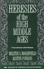 Heresies of the High Middle Ages - Book
