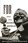 FDR and the News Media - Book