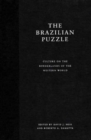 The Brazilian Puzzle : Culture on the Borderlands of the Western World - Book