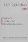 Experiencing HIV : Personal, Family, and Work Relationships - Book