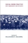 Social Work Practice with Immigrants and Refugees - Book
