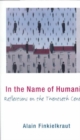 In the Name of Humanity : Reflections on the Twentieth Century - Book