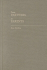 From Partners to Parents : The Second Revolution in Family Law - Book