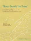 Plants Invade the Land : Evolutionary and Environmental Perspectives - Book