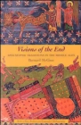 Visions of the End : Apocalyptic Traditions in the Middle Ages - Book