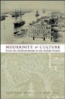 Modernity and Culture : From the Mediterranean to the Indian Ocean - Book