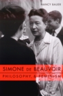 Simone de Beauvoir, Philosophy, and Feminism - Book
