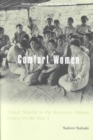 Comfort Women : Sexual Slavery in the Japanese Military During World War II - Book